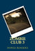 Zombie Club 3 by Sonia Rogers