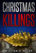 Christma Killings by William O. Weldy