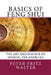 Basics of Feng Shui: The Art and Science of Sensing the Energies by Peter Fritz Walter