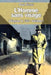 L'Homme sans visage: L'Espion X. 323 - Volume I by D'Ivoi, Paul