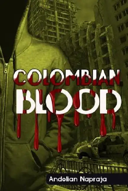 Colombian Blood by Andolian Napraja