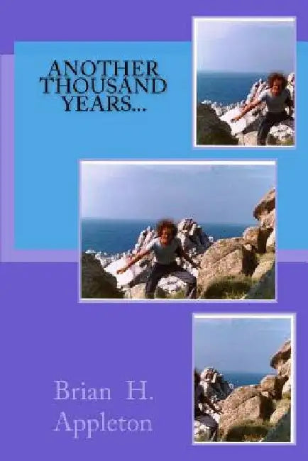 Another Thousand Years by Brian Hanson Appleton Ksj
