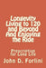 Longevity Living to 120 and Beyond And Enjoying the Ride: Prescription for Long Life by John D. Forlini