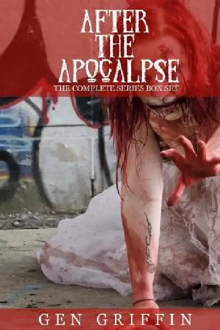 After The Apocalypse: The Complete Series Box Set by Gen Griffin