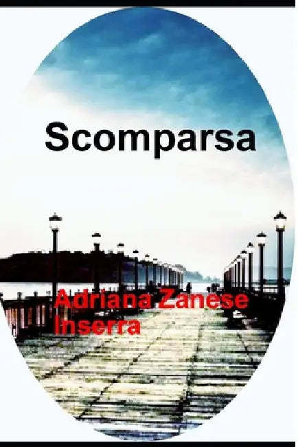 Scomparsa: a subversive noir by Zanese Inserra, Adriana