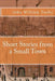 Short Stories from a Small Town by John William Tuohy