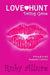 Love Hunt I: Dating Game by Ruby Allure