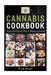 Cannabis Cookbook: Tasty Marijuana Infused Dessert Recipes by Nick Blaze
