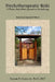 Psychotherapeutic Reiki: A Holistic Body-Mind Approach to Psychotherapy - Revised and Expanded Edition by Richard R. Curtin Jr