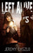 Left Alive #5 by Jeremy Laszlo