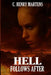 Hell Follows After by C. Henry Martens