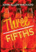 Three Fifths by John Allen Machado