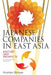 Japanese Companies in East Asia: History and Prospects: Expanded and Revised Second Edition by Hirohiko Shimpo