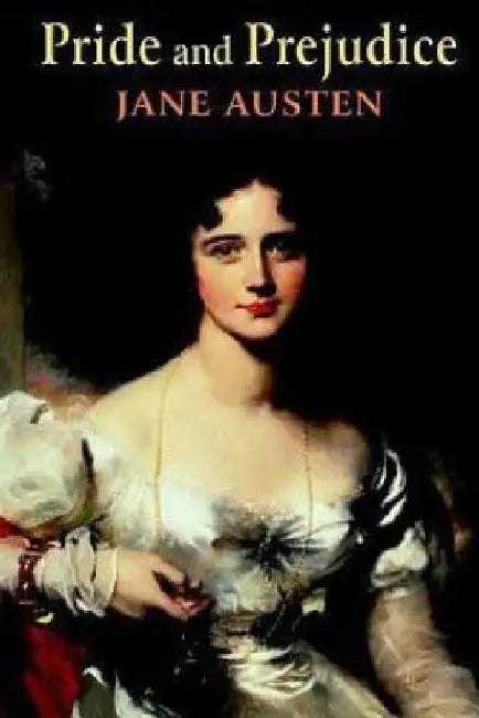 Pride and Prejudice by Jane Austen