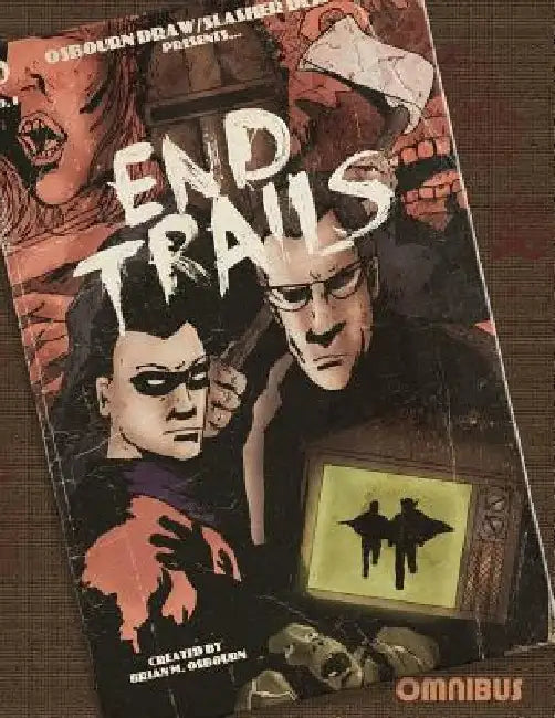 End Trails Omnibus by Brian M. Osbourn