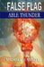 False Flag: Able Thunder by Michael C. Mitzell