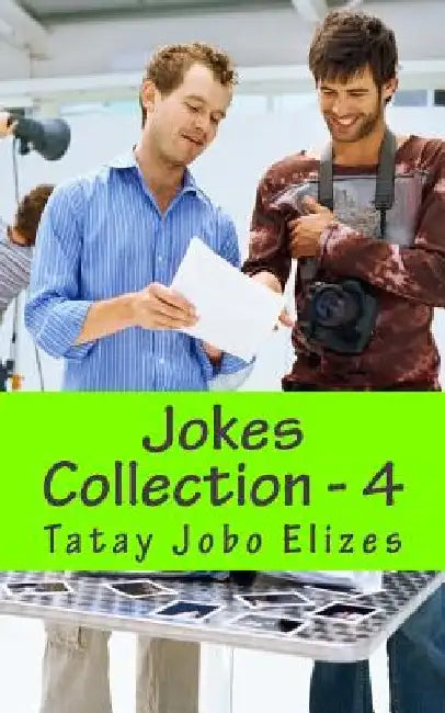 Jokes Collection - 4 by Tatay Jobo Elizes Pub