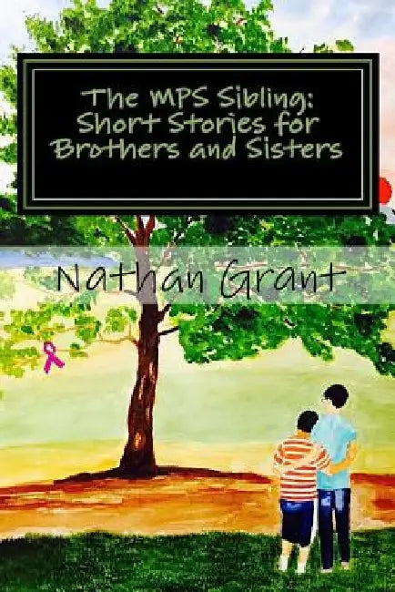 The MPS Sibling: Short Stories for Brothers and Sisters by Swaminathan Valliappan