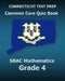 CONNECTICUT TEST PREP Common Core Quiz Book SBAC Mathematics Grade 4: Revision and Preparation for the Smarter Balanced Assessments by Test Master Press Connecticut