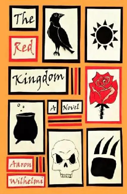 The Red Kingdom by Aaron Wilhelmi