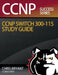 Chris Bryant's CCNP SWITCH 300-115 Study Guide by Chris Bryant