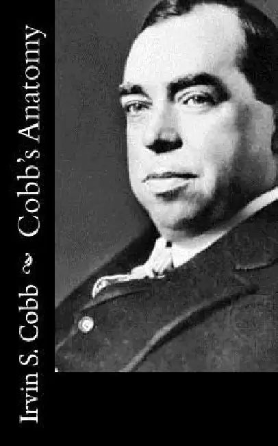 Cobb's Anatomy by Irvin S. Cobb