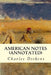 American Notes (annotated) by Charles Dickens