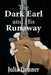 The Dark Earl and His Runaway by Julia Donner