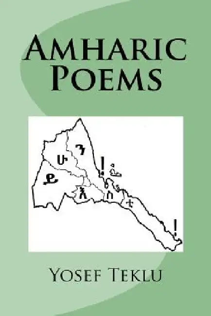 Amharic Poems by Teklu, Yosef Teshome