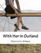 With Her in Ourland by Charlotte Perkins Gilman