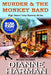 Murder and The Monkey Band by Dianne Harman