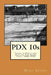 PDX 10s; Tennis in Portland, Oregon, The Boom Years, 1886-1990 by Mike Stone