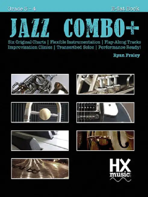 Jazz Combo+ E-Flat Book 1 by Ryan Fraley