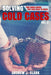 Solving Cold Cases Vol. 2: True Crime Stories That Took Years to Crack by Andrew J. Clark