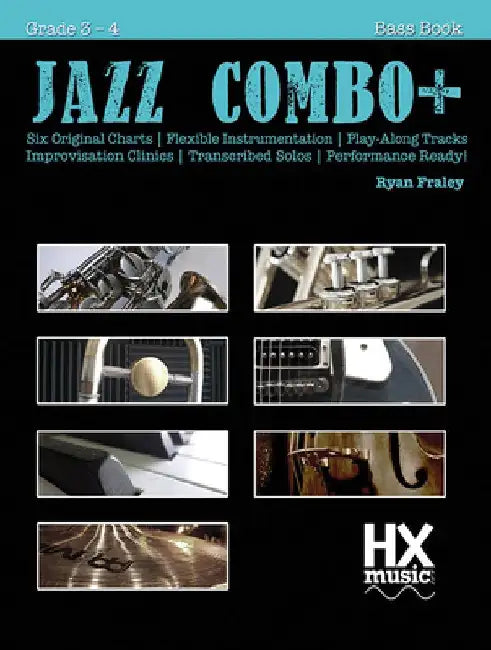 Jazz Combo+ Bass Book 1 by Ryan Fraley