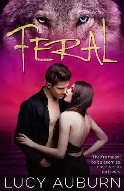 Feral: A Suspenseful Paranormal Shifter Romance Novel by Lucy Auburn