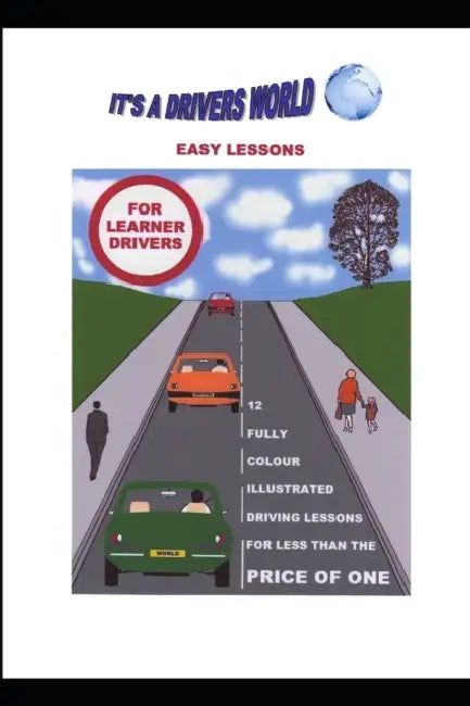 Easy Lessons for Learner Drivers by James Duggan