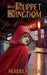 The Puppet Kingdom by Meridel Newton