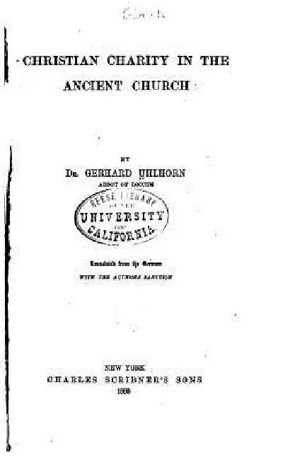 Christian Charity in the Ancient Church by Gerhard Uhlhorn