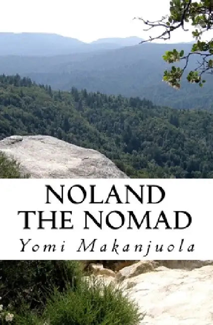 Noland the Nomad by Yomi Makanjuola