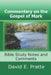 Commentary on the Gospel of Mark: Bible Study Notes and Comments by David E. Pratte