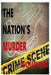 The Nation's Murder by Michael D. Bird