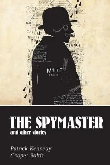 The Spymaster: A collection of spy stories for English Language Learners by Cooper Baltis