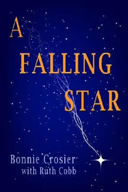 A Falling Star by Bonnie Crosier