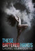 These Battered Hands by Laurel Ulen Curtis