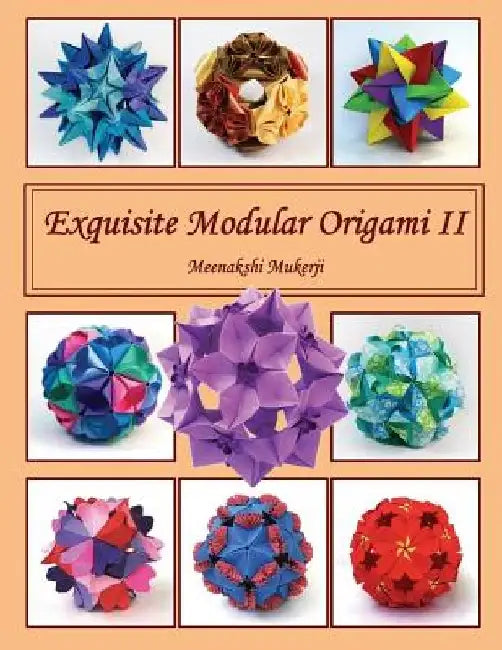 Exquisite Modular Origami II by Meenakshi Mukerji