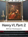 Henry VI, Part 2 by William Shakespeare