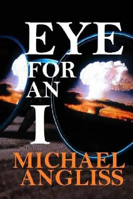 Eye for an I by Michael Angliss
