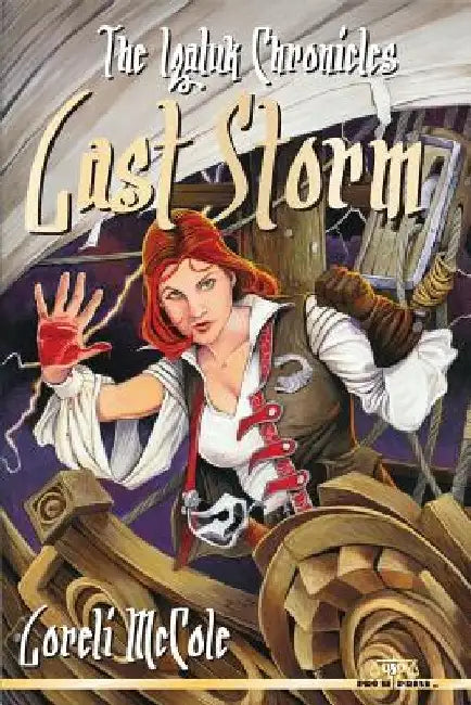 The Iqaluk Chronicles: Last Storm by Loreli McCole