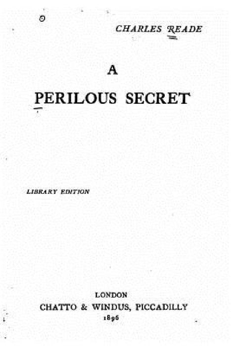A Perilous secret by Charles Reade
